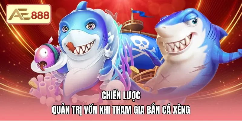 Phương pháp kiểm soát đạn hiệu quả trong bắn cá xèng