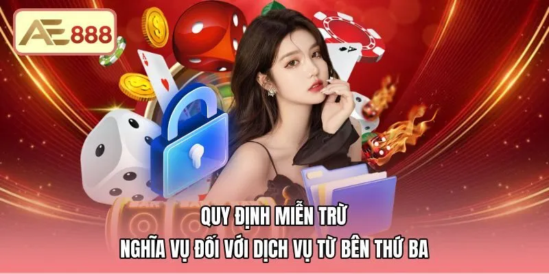 Chính sách miễn trừ trách nhiệm AE888 về dịch vụ đối tác