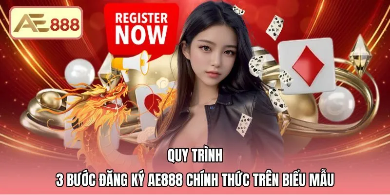 Thao tác đăng ký AE888 chuẩn xác trên biểu mẫu trực tuyến
